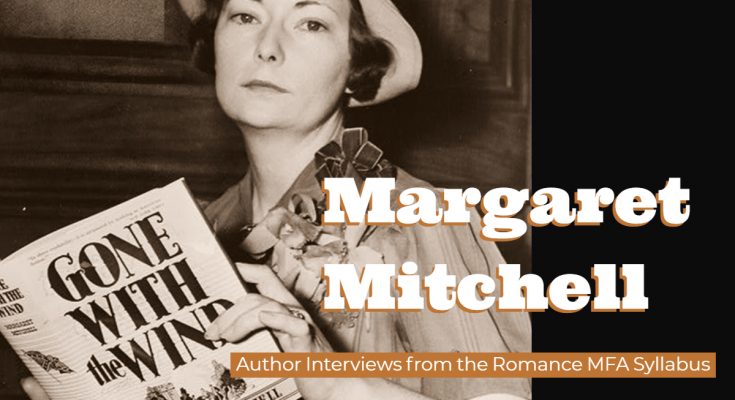 Margaret Mitchell holding a copy of her book and looking directly at you....